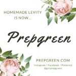 Homemade Levity is now Prepgreen!